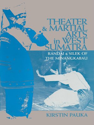 cover image of Theater and Martial Arts in West Sumatra